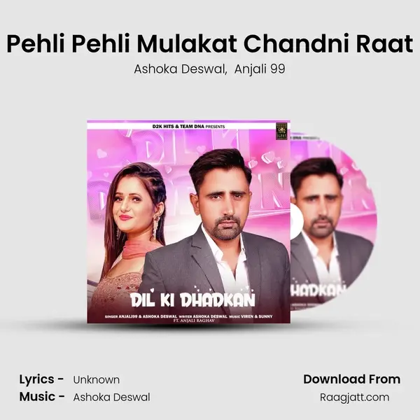 Pehli Pehli Mulakat Chandni Raat - Ashoka Deswal album cover 