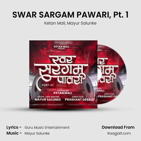 SWAR SARGAM PAWARI, Pt. 1 - Ketan Mali album cover 