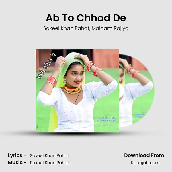 Ab To Chhod De mp3 song