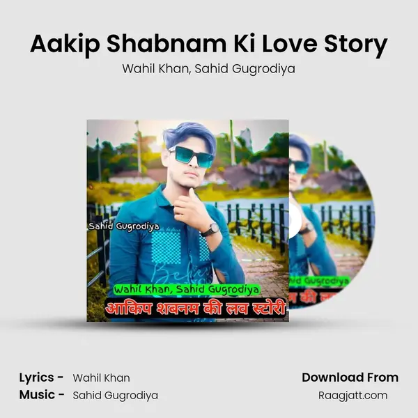 Aakip Shabnam Ki Love Story mp3 song