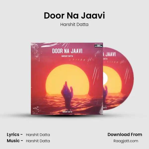 Door Na Jaavi - Harshit Datta album cover 