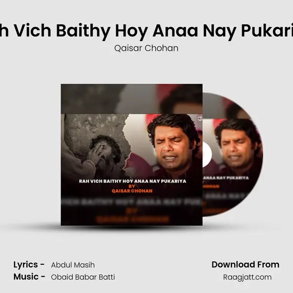 Rah Vich Baithy Hoy Anaa Nay Pukariya mp3 song