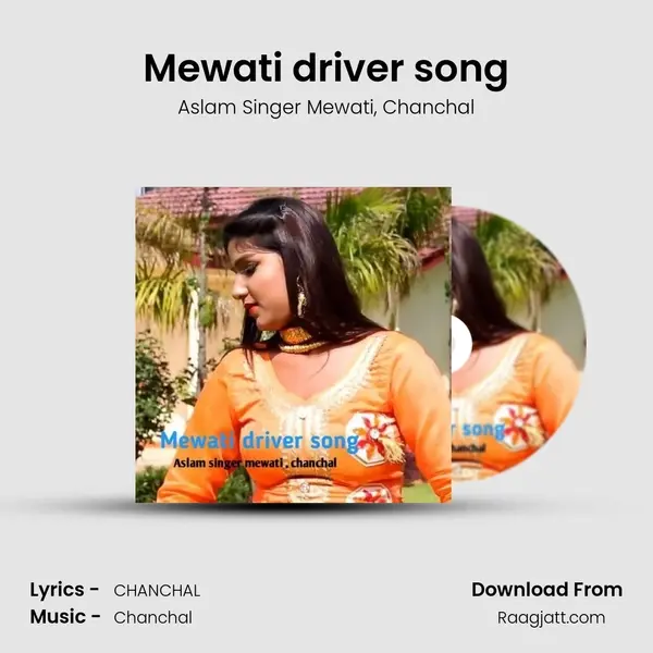 Mewati driver song mp3 song