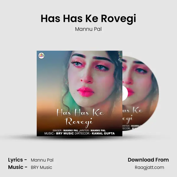 Has Has Ke Rovegi mp3 song