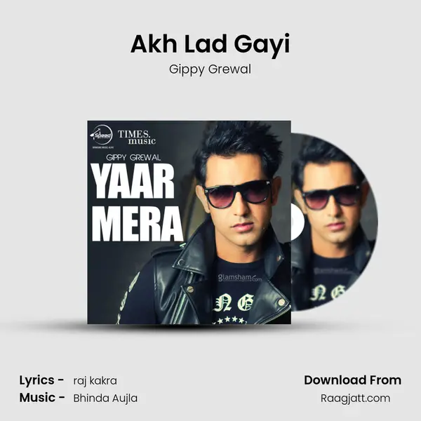 Akh Lad Gayi mp3 song