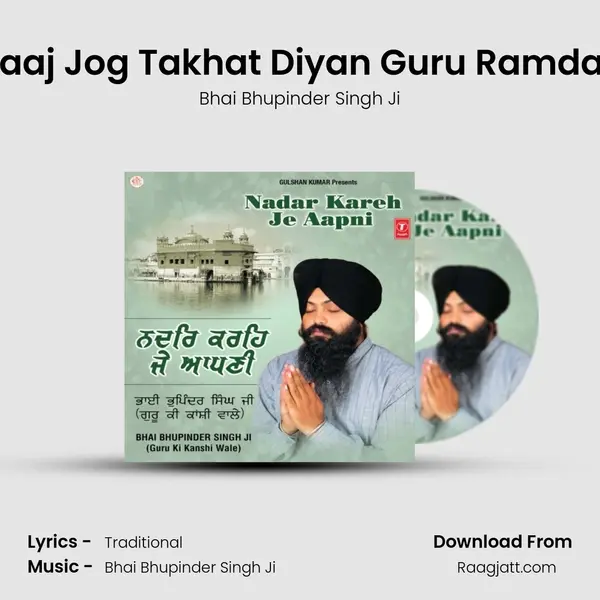 Raaj Jog Takhat Diyan Guru Ramdas - Bhai Bhupinder Singh Ji album cover 