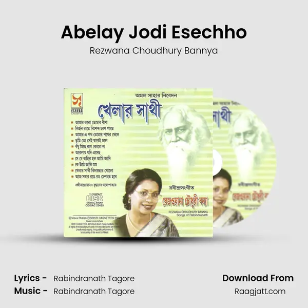 Abelay Jodi Esechho - Rezwana Choudhury Bannya mp3 song