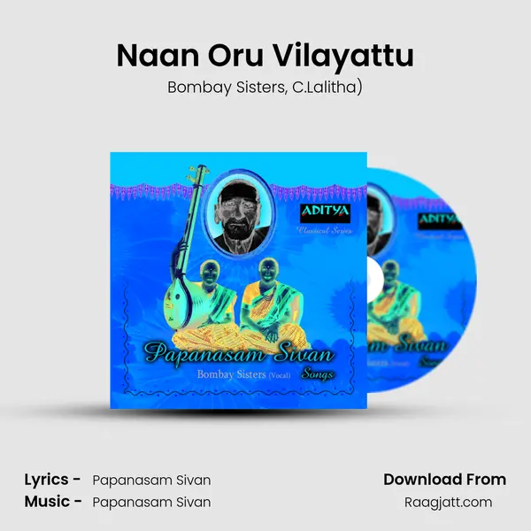 Naan Oru Vilayattu - Bombay Sisters album cover 