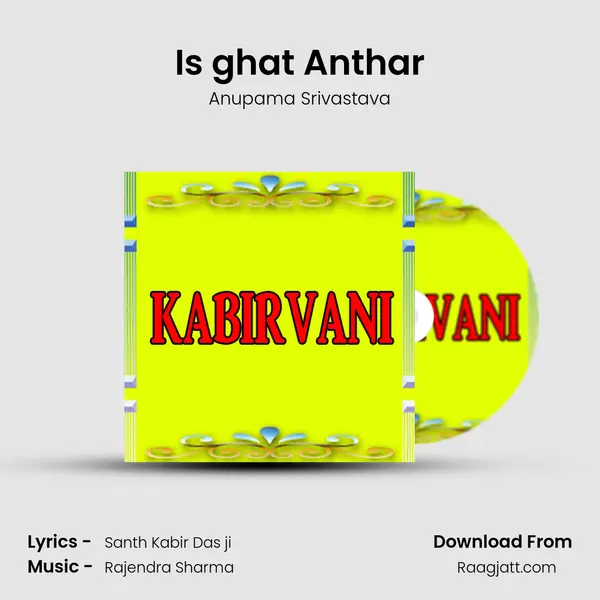 Is ghat Anthar - Anupama Srivastava album cover 