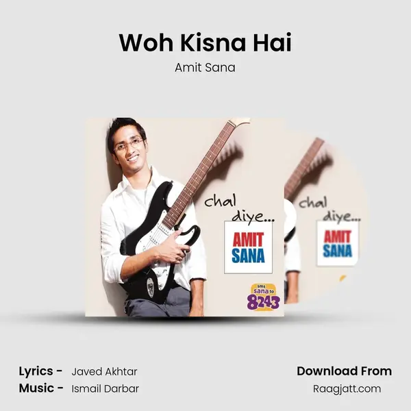 Woh Kisna Hai mp3 song