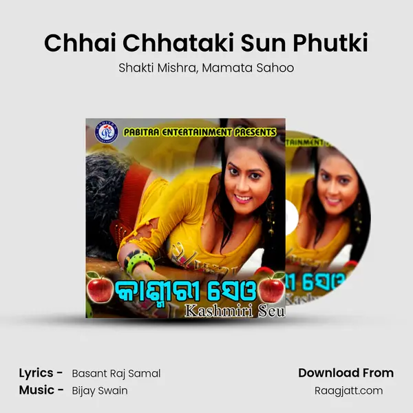 Chhai Chhataki Sun Phutki mp3 song