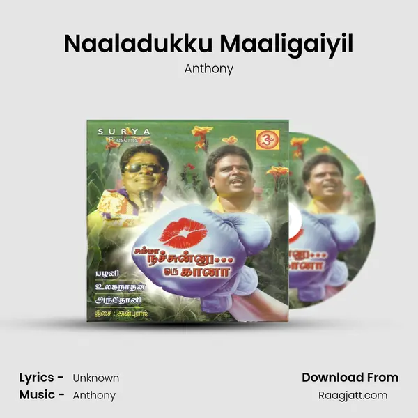 Naaladukku Maaligaiyil - Anthony album cover 