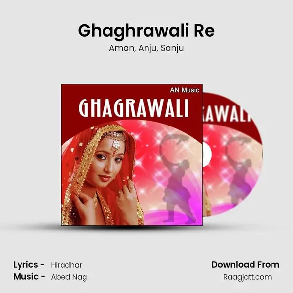 Ghaghrawali Re - Aman album cover 