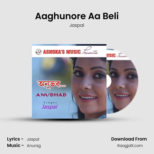 Aaghunore Aa Beli mp3 song