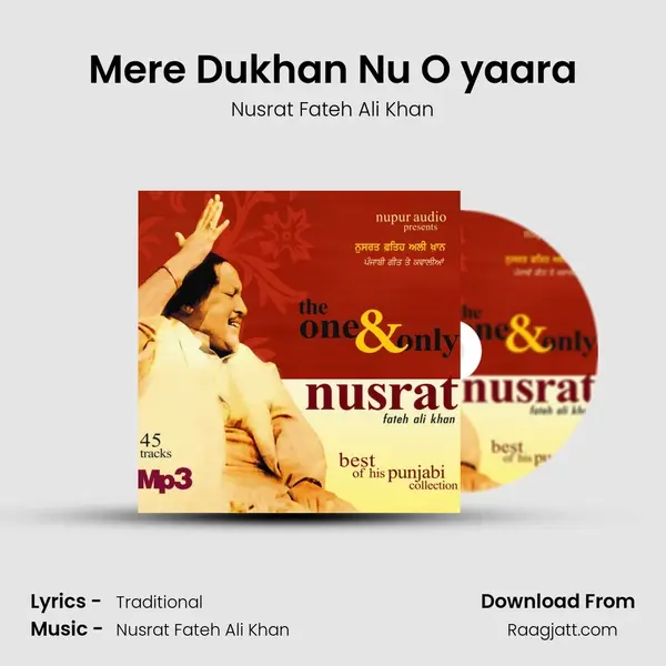 Mere Dukhan Nu O yaara - Nusrat Fateh Ali Khan album cover 