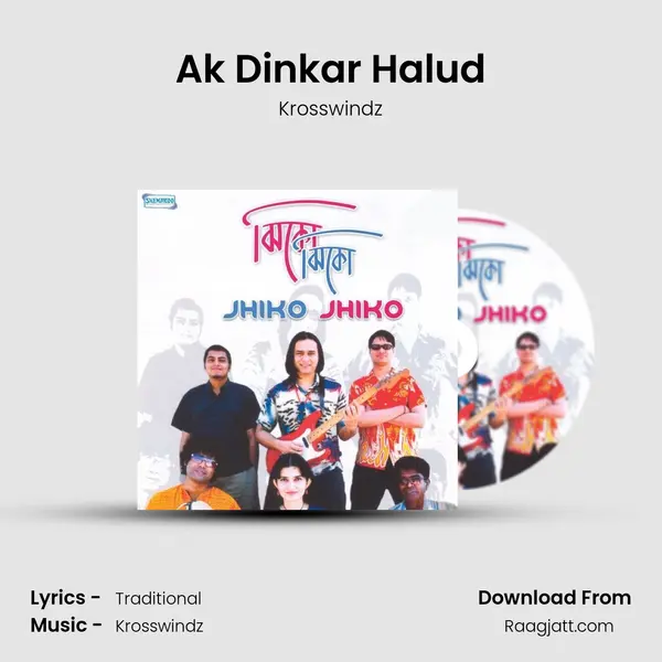 Ak Dinkar Halud mp3 song