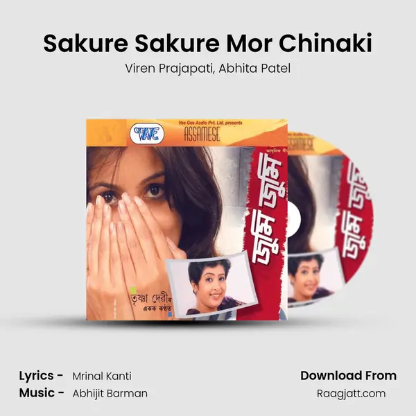 Sakure Sakure Mor Chinaki mp3 song