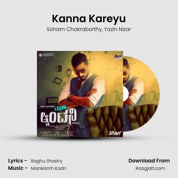 Kanna Kareyu - Soham Chakraborthy album cover 