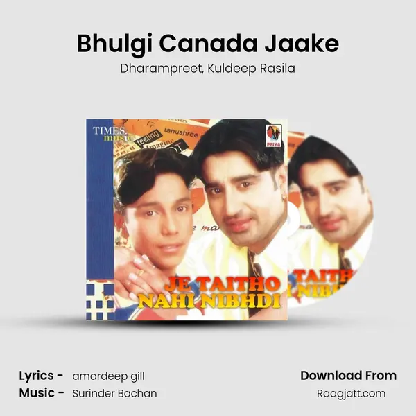 Bhulgi Canada Jaake mp3 song