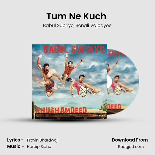 Tum Ne Kuch (From Tera Mera Pyar) mp3 song