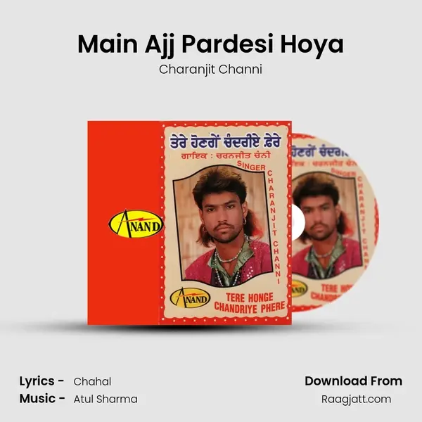 Main Ajj Pardesi Hoya mp3 song