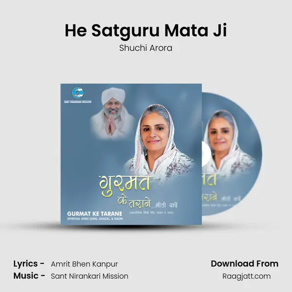 He Satguru Mata Ji - Shuchi Arora album cover 