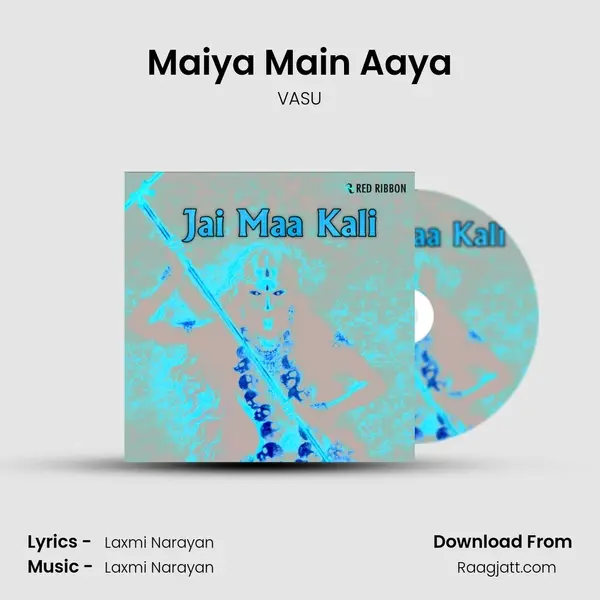 Maiya Main Aaya - VASU album cover 