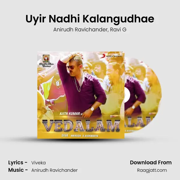 Uyir Nadhi Kalangudhae - Anirudh Ravichander album cover 