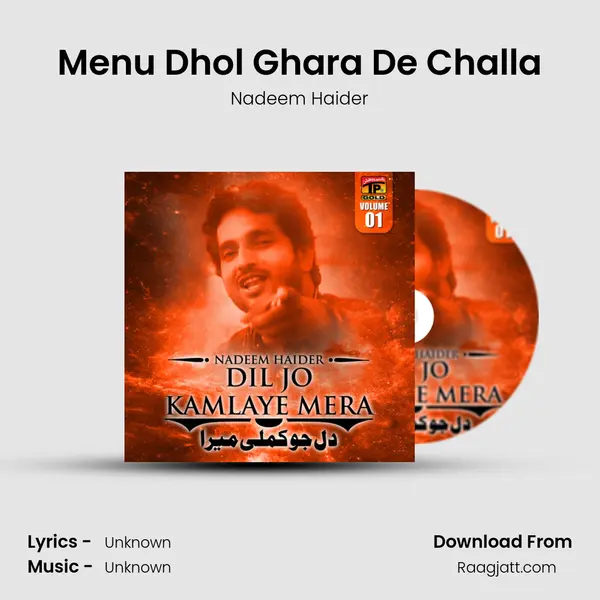 Menu Dhol Ghara De Challa - Nadeem Haider album cover 