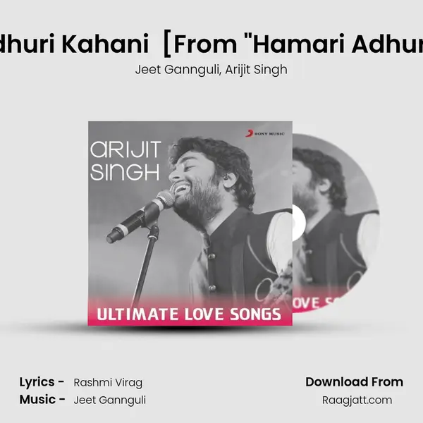 Hamari Adhuri Kahani (Title Track) [From Hamari Adhuri Kahani] mp3 song