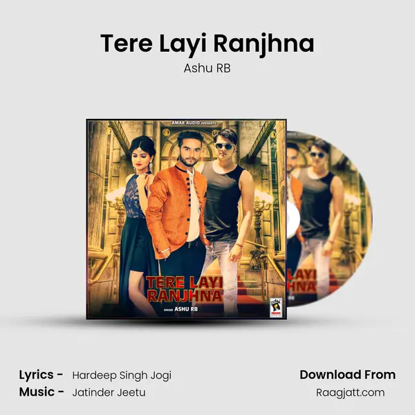 Tere Layi Ranjhna - Ashu RB album cover 