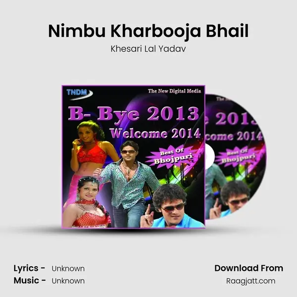 Nimbu Kharbooja Bhail - Khesari Lal Yadav album cover 