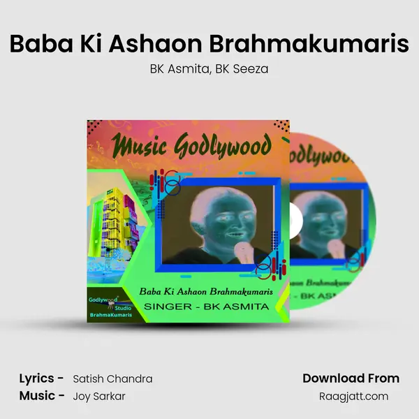 Baba Ki Ashaon Brahmakumaris mp3 song