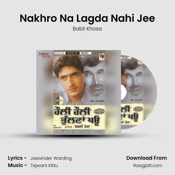 Nakhro Na Lagda Nahi Jee - Babli Khosa album cover 