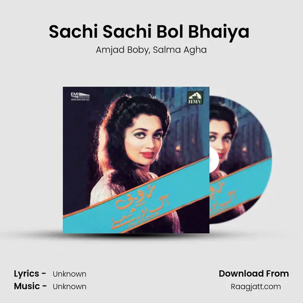 Sachi Sachi Bol Bhaiya (From Ruby) mp3 song