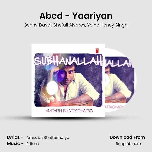 Abcd - Yaariyan - Benny Dayal album cover 