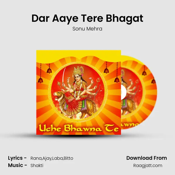 Dar Aaye Tere Bhagat mp3 song