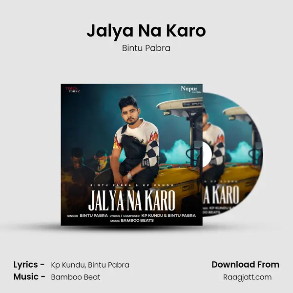 Jalya Na Karo mp3 song