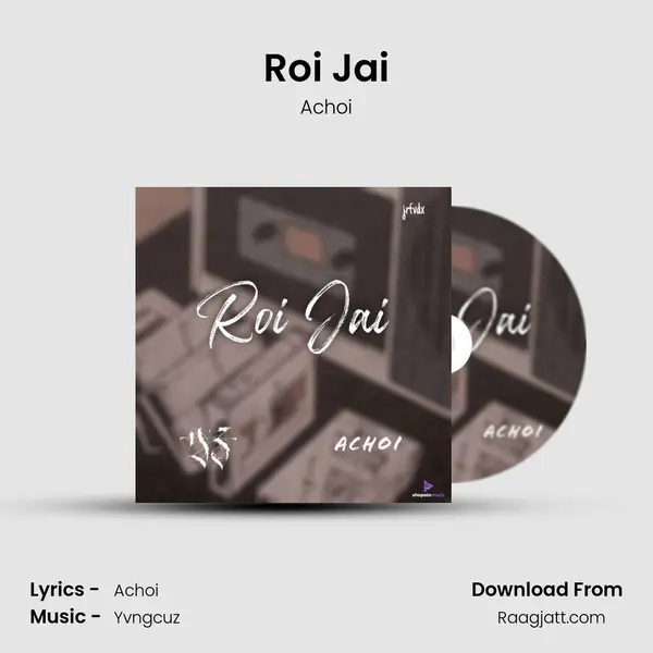 Roi Jai mp3 song