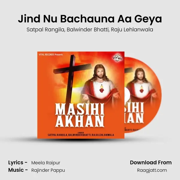 Jind Nu Bachauna Aa Geya - Satpal Rangila album cover 