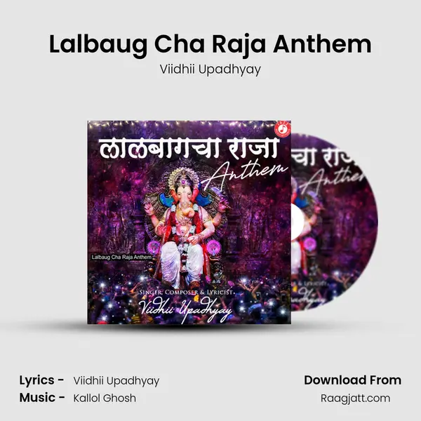 Lalbaug Cha Raja Anthem - Viidhii Upadhyay album cover 