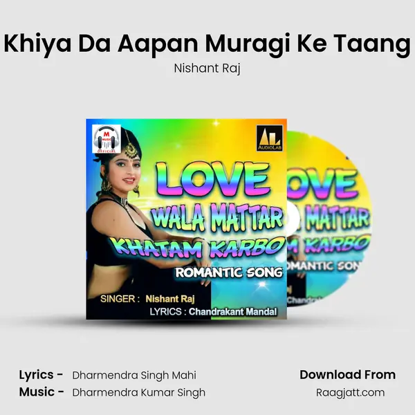 Khiya Da Aapan Muragi Ke Taang mp3 song