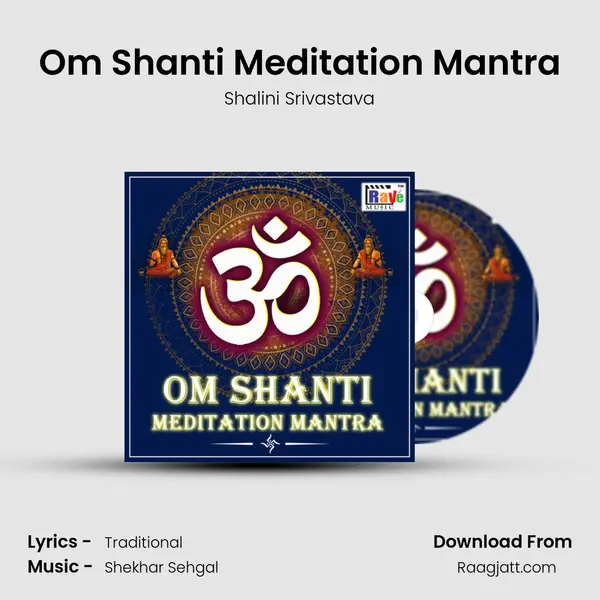 Om Shanti Meditation Mantra mp3 song