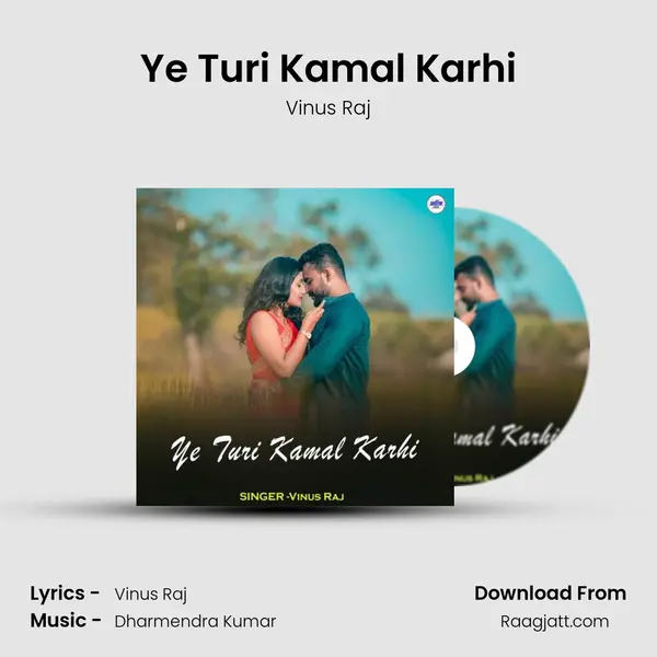 Ye Turi Kamal Karhi mp3 song