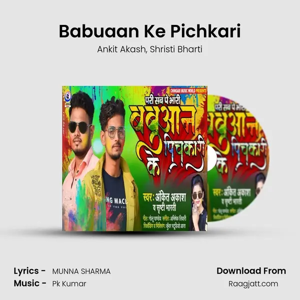 Babuaan Ke Pichkari - Ankit Akash album cover 