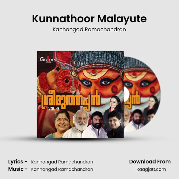 Kunnathoor Malayute mp3 song