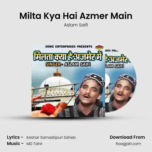 Milta Kya Hai Azmer Main mp3 song