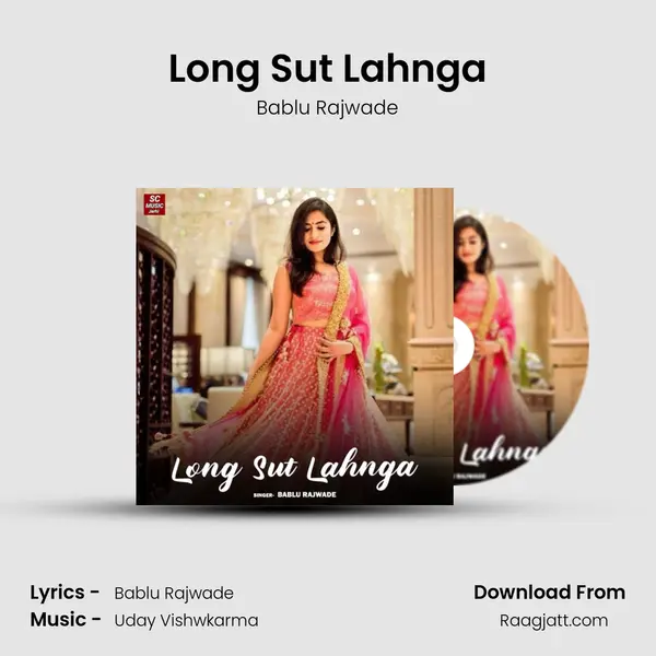 Long Sut Lahnga mp3 song