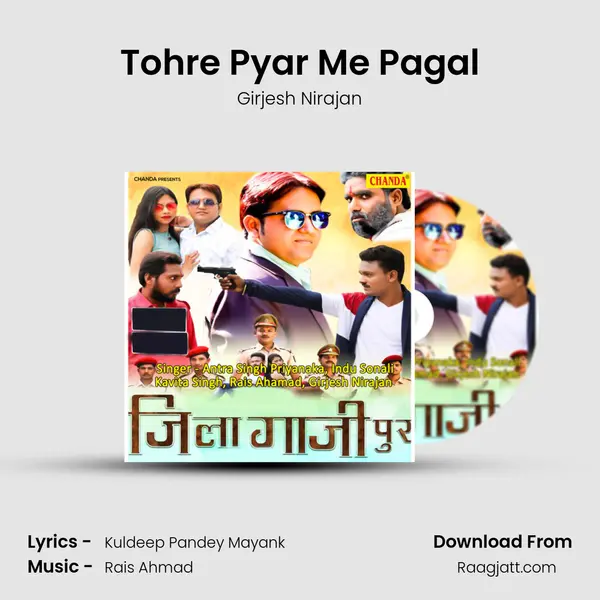 Tohre Pyar Me Pagal - Girjesh Nirajan album cover 