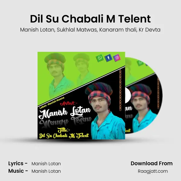 Dil Su Chabali M Telent mp3 song